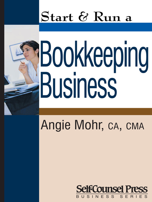 Title details for Start & Run a Bookkeeping Business by Angie Mohr - Available